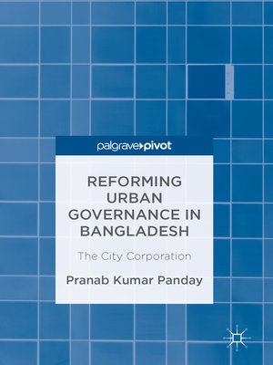 cover image of Reforming Urban Governance in Bangladesh